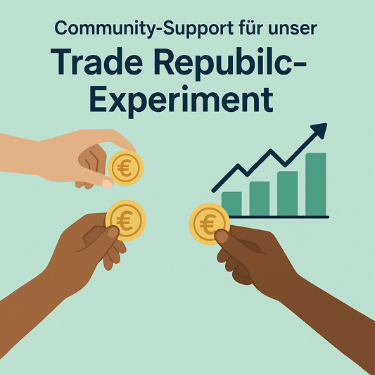 Community-Support für unser Trade Republic-Experiment